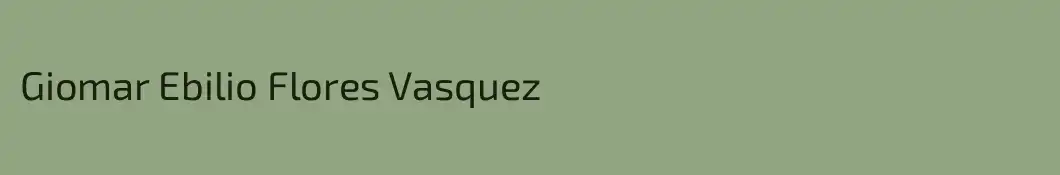 Giomar Ebilio Flores Vasquez